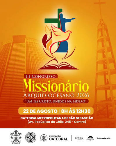 Arquidiocese do Rio de Janeiro Realiza III Congresso Missionário na Catedral Metropolitana